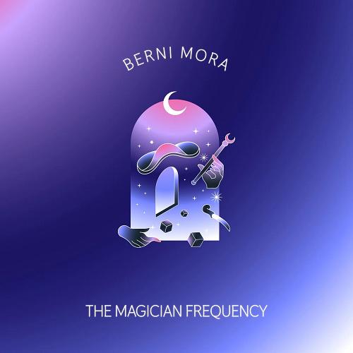 Berni Mora - The Magician Frequency [COL008EP]